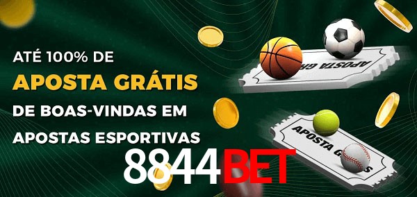 8844bet Ate 100% de Aposta Gratis